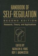 Handbook of Self-Regulation: Research, Theory, and Applications edito da GUILFORD PUBN