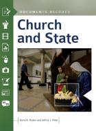 Church and State: Documents Decoded di David Ryden, Jeffrey Polet edito da ABC CLIO