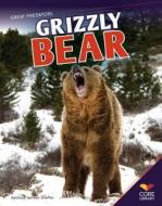 Grizzly Bear di Jody Jensen Shaffer edito da CORE LIB