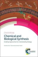 Chemical and Biological Synthesis edito da Royal Society of Chemistry
