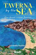 Taverna By The Sea di Jennifer Barclay edito da Bradt Travel Guides