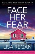 Face Her Fear di Lisa Regan edito da BOOKOUTURE