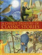 Child's Treasury of Classic Stories di Nicola Baxter edito da Anness Publishing