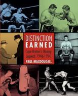 Distinction Earned di Paul Macdougall edito da Nimbus Publishing