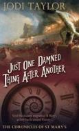 Just One Damned Thing After Another di Jodi Taylor edito da Accent Press Ltd