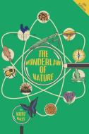 The Wonderland of Nature di Nuri Mass edito da Living Book Press