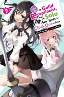 I May Be A Guild Receptionist, But I'll Solo Any Boss To Clock Out On Time, Vol. 2 (light Novel) di Mato Kousaka edito da Little, Brown & Company