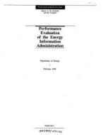Part-96-1 Professional Audit Review Team: Performance Evaluation of the Energy Information Administration di United States General Acco Office (Gao) edito da Createspace Independent Publishing Platform