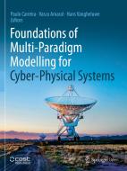 Foundations of Multi-Paradigm Modelling for Cyber-Physical Systems edito da Springer International Publishing