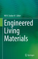 Engineered Living Materials edito da Springer Nature Switzerland AG