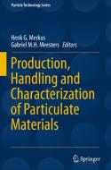 Production, Handling And Characterization Of Particulate Materials edito da Springer International Publishing Ag