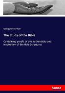 The Study of the Bible di George Pretyman edito da hansebooks