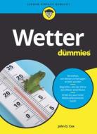 Wetter Fur Dummies di John D. Cox edito da Wiley-VCH Verlag GmbH