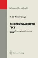 Supercomputer '93 edito da Springer Berlin Heidelberg