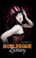 Burlesque di Elena Mackenzie edito da Books on Demand