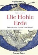 Die Hohle Erde di F. T. Ives edito da Books on Demand