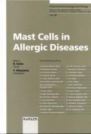 Mast Cells in Allergic Diseases di H. Saido edito da S. Karger AG (Switzerland)