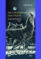 Das Mysterium der Wölfe (03) di Anna Brocks edito da AAVAA Verlag UG