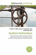 Systeme Hydraulique edito da Alphascript Publishing