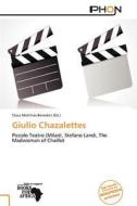 Giulio Chazalettes edito da Phon
