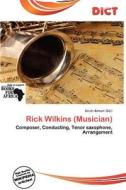 Rick Wilkins (musician) edito da Dict