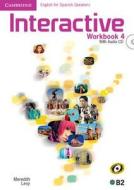 Interactive for Spanish Speakers Level 4 Workbook with Audio CDs (2) di Meredith Levy edito da CAMBRIDGE