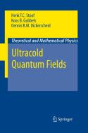 Ultracold Quantum Fields di Dennis B. M. Dickerscheid, Koos Gubbels, Henk T. C. Stoof edito da Springer Netherlands