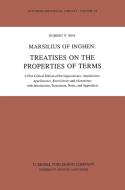 Marsilius of Inghen: Treatises on the Properties of Terms di E. P. Bos edito da Springer Netherlands