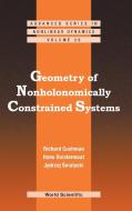 Geometry of Nonholonomically Constrained Systems di Richard H. Cushman, Hans Duistermaat, Jedrzej Sniatycki edito da World Scientific Publishing Company