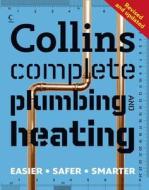 Collins Complete Plumbing and Central Heating di Albert Jackson edito da HarperCollins Publishers