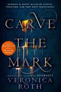 Carve the Mark di Veronica Roth edito da Harper Collins Publ. UK