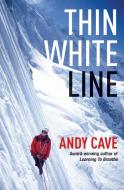 Thin White Line di Andy Cave edito da Cornerstone
