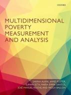 Multidimensional Poverty Measurement and Analysis di Sabina Alkire, James Foster, Suman Seth, Maria Emma Santos, Jose Manuel Roche edito da Oxford University Press