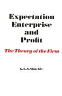 Expectation, Enterprise and Profit di G. L. S. Shackle edito da Taylor & Francis Inc