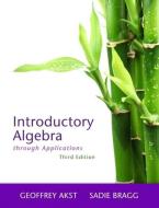 Introductory Algebra Plus New Mymathlab With Pearson Etext -- Access Card Package di Geoffrey Akst, Sadie Bragg edito da Pearson Education (us)