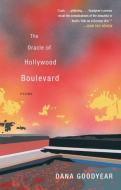 The Oracle of Hollywood Boulevard - Poems di Dana Goodyear edito da W. W. Norton & Company