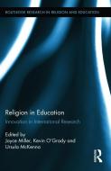 Religion in Education di Joyce Miller edito da Routledge