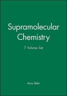 Supramolecular Chemistry, 7 Volume Set di Arno Behr edito da Wiley-Blackwell