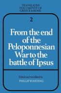 From the End of the Peloponnesian War to the Battle of Ipsus di Harding edito da Cambridge University Press