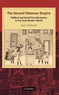 The Second Ottoman Empire di Baki Tezcan edito da Cambridge University Press