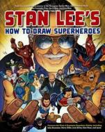 Stan Lee's How to Draw Superheroes di Stan Lee edito da Turtleback Books