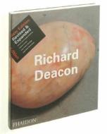 Richard Deacon di Dr. Penelope Curtis, Richard Deacon, Mary Douglas edito da Phaidon Press Ltd