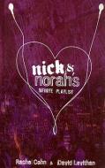 Nick and Norah's Infinite Playlist di Rachel Cohn, David Levithan edito da PERFECTION LEARNING CORP
