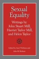 Sexual Equality di Ann P. Robson edito da University of Toronto Press