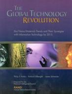 The Global Technology Revolution di Phillip S. Anton, Richard Silberglitt, James Schneider edito da RAND