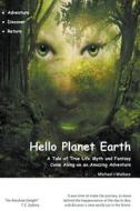 Hello Planet Earth di Michael Wallace edito da qrc australia
