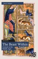The Beast Within di Joyce E. Salisbury edito da Taylor & Francis Ltd