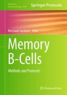 Memory B-Cells edito da Springer International Publishing