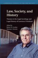 Law, Society, and History edito da Cambridge University Press