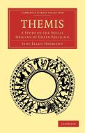 Themis di Jane Ellen Harrison edito da Cambridge University Press